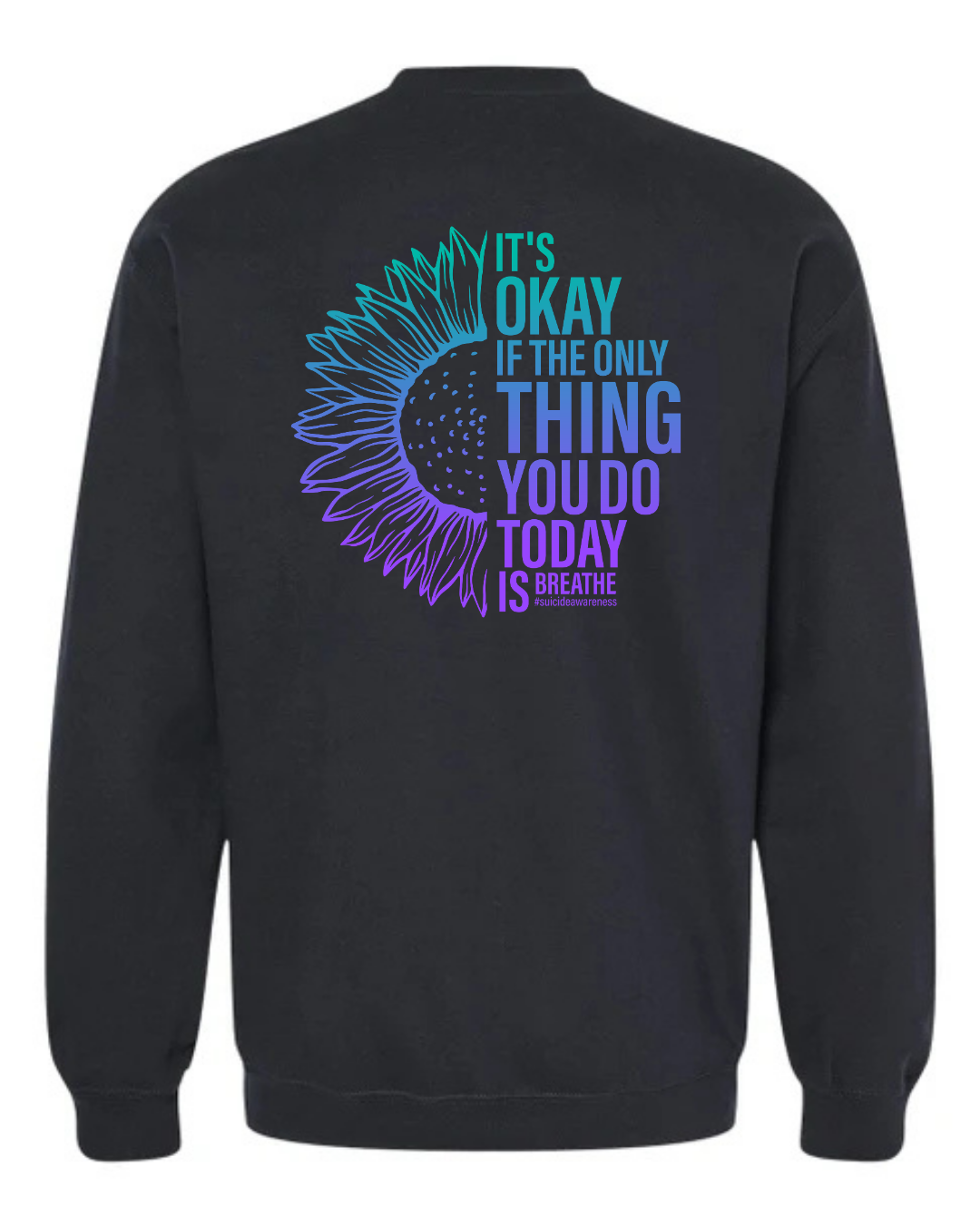 It's OK; Sweatshirt