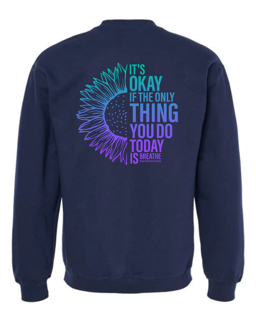 It's OK; Sweatshirt