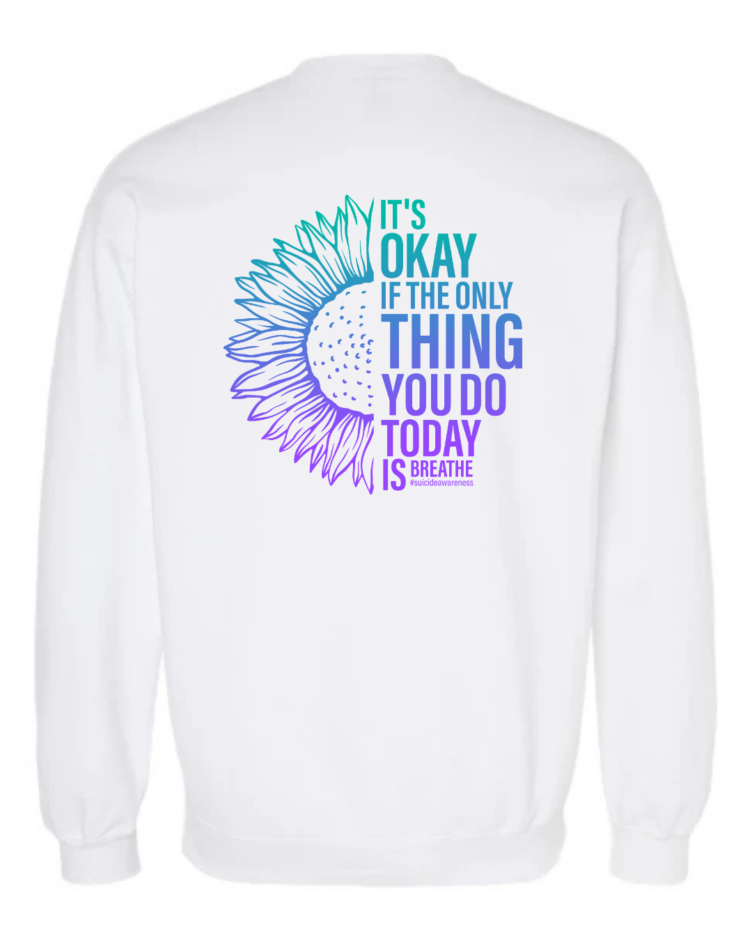 It's OK; Sweatshirt